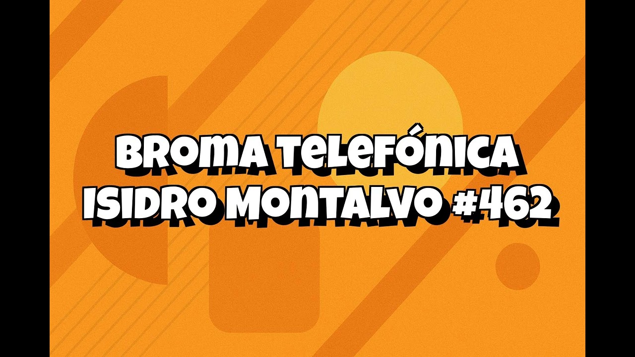 Broma telefonica Isidro Montalvo - Movil Averiado