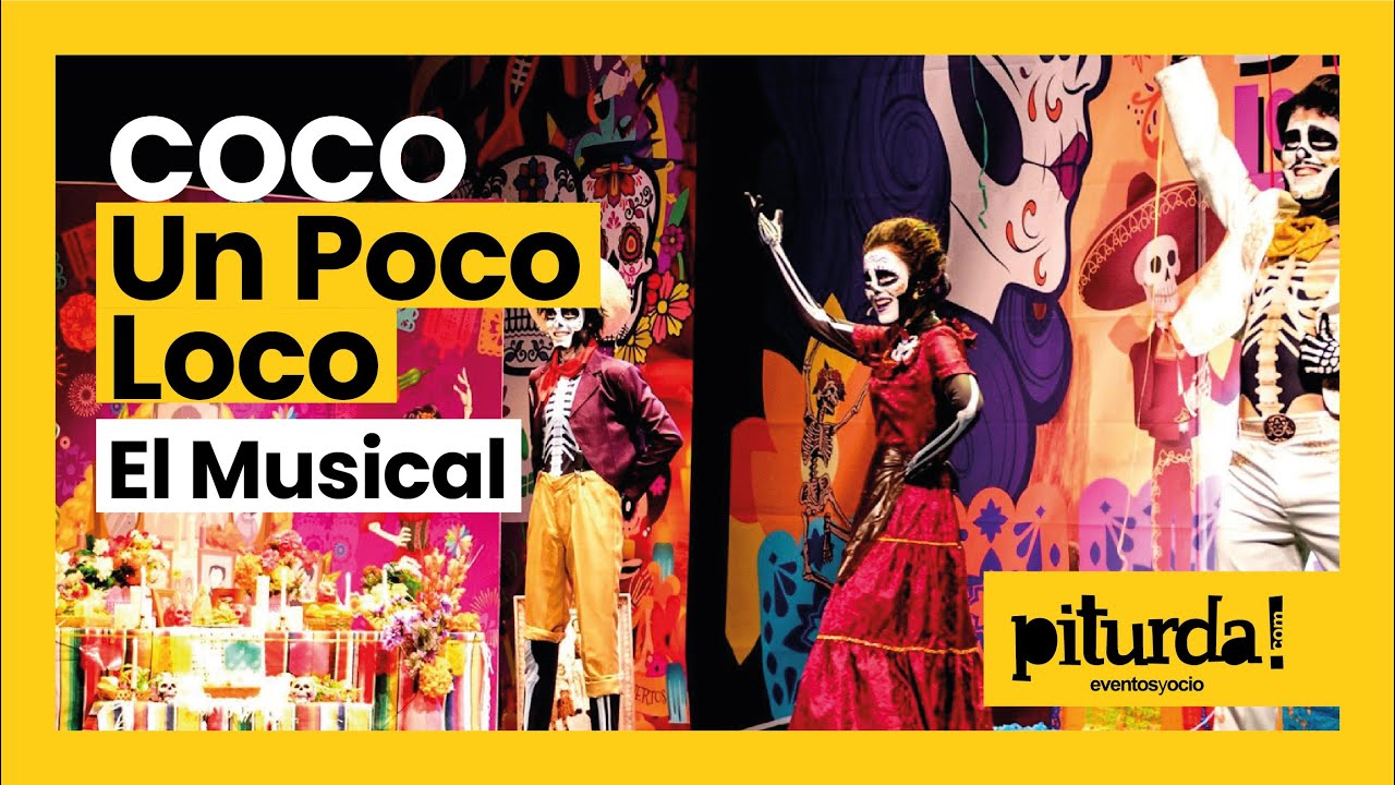 ¡COCO un Poco Loco! El musical - Contrátalo aquí