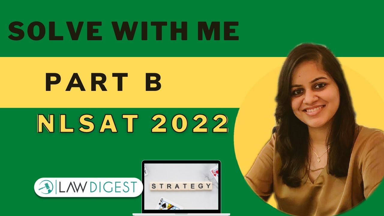 Part B NLSAT 2022 | NLS 3 year LLB Exam Subjective writing | NLSAT Preparation