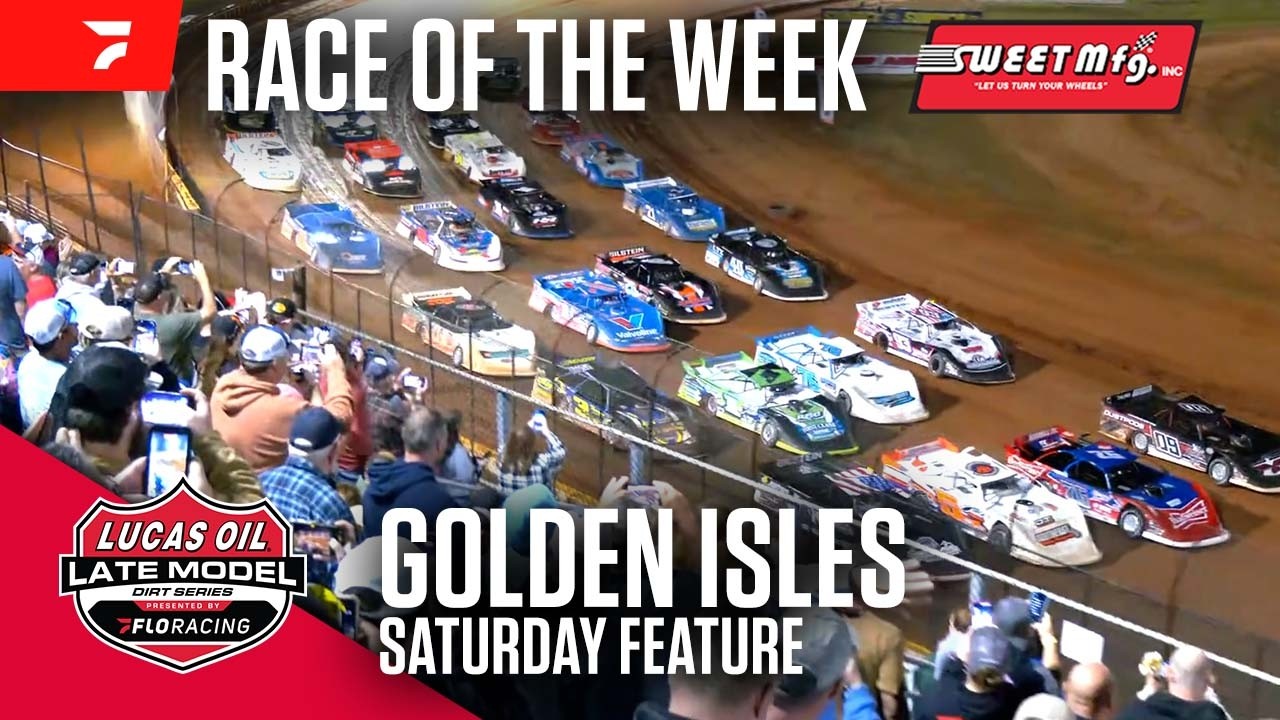 Sweet Mfg. Race of the Week: Lucas Oil Late Models Saturday Feature at Golden Isles Speedway 3/7/26