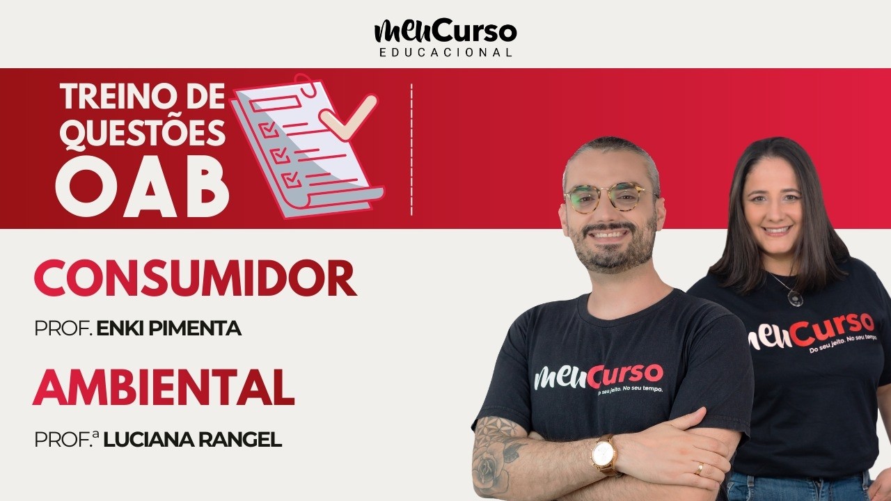 Treino de Questões Consumidor e Ambiental | 1ª Fase OAB com Profs. Enki Pimenta e Luciana Rangel