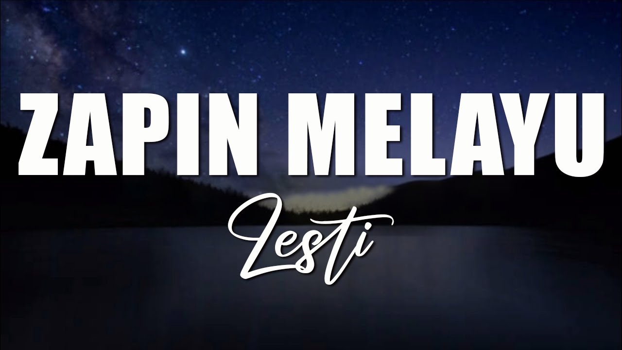 Lesti - Zapin Melayu (Lirik)