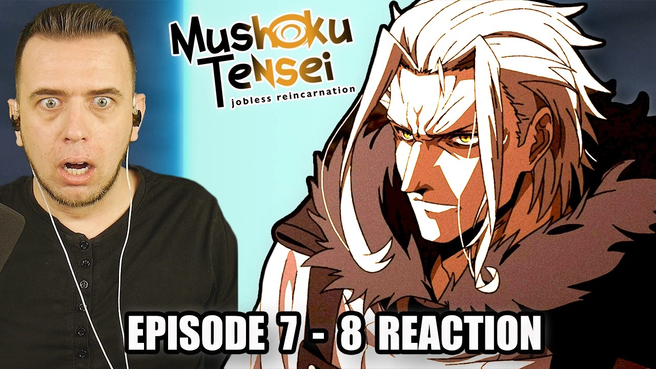 TURNING POINT! | Mushoku Tensei Season 1 Episode 7 and 8 REACTION