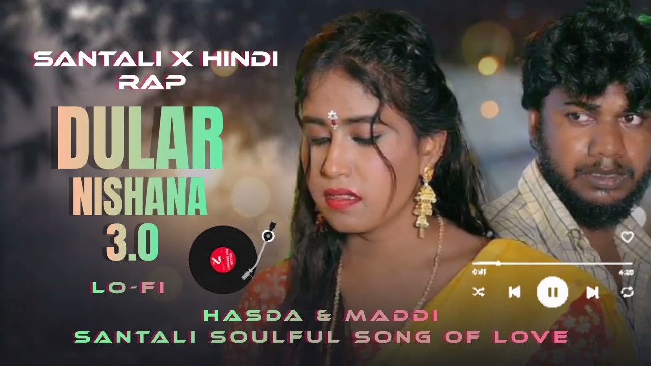 SANTALI X HINDI | HECTOR | DULAR NISHANA 3.0 | SOULFUL SONG | HASDA & MADDI 
