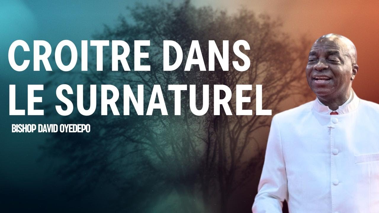 Opérer dans le Surnaturel [Partie 2] 08.09.2024 | David Oyedepo
