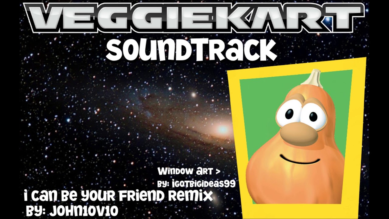 VeggieKart SoundTrack - I Can Be Your Friend Remix (by John10v10)