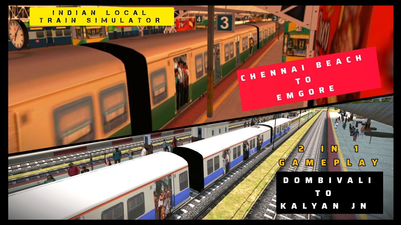 CHENNAI LOCAL VS MUMBAI LOCAL COMPILATION INDIAN LOCAL TRAIN SIMULATOR GAMEPLAY