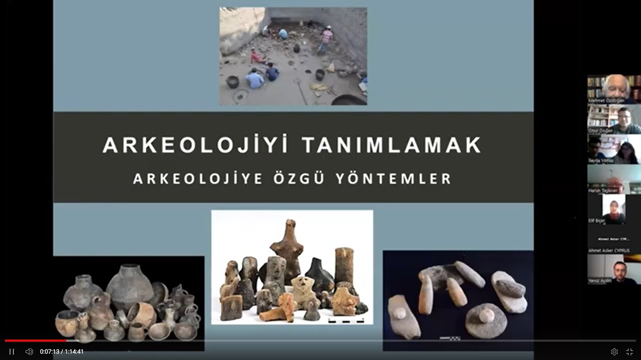 Prof.Dr. Mehmet Özdoğan Arkeoloji Nedir Ne Değildir? Bir Düşünce Sistemi midir?