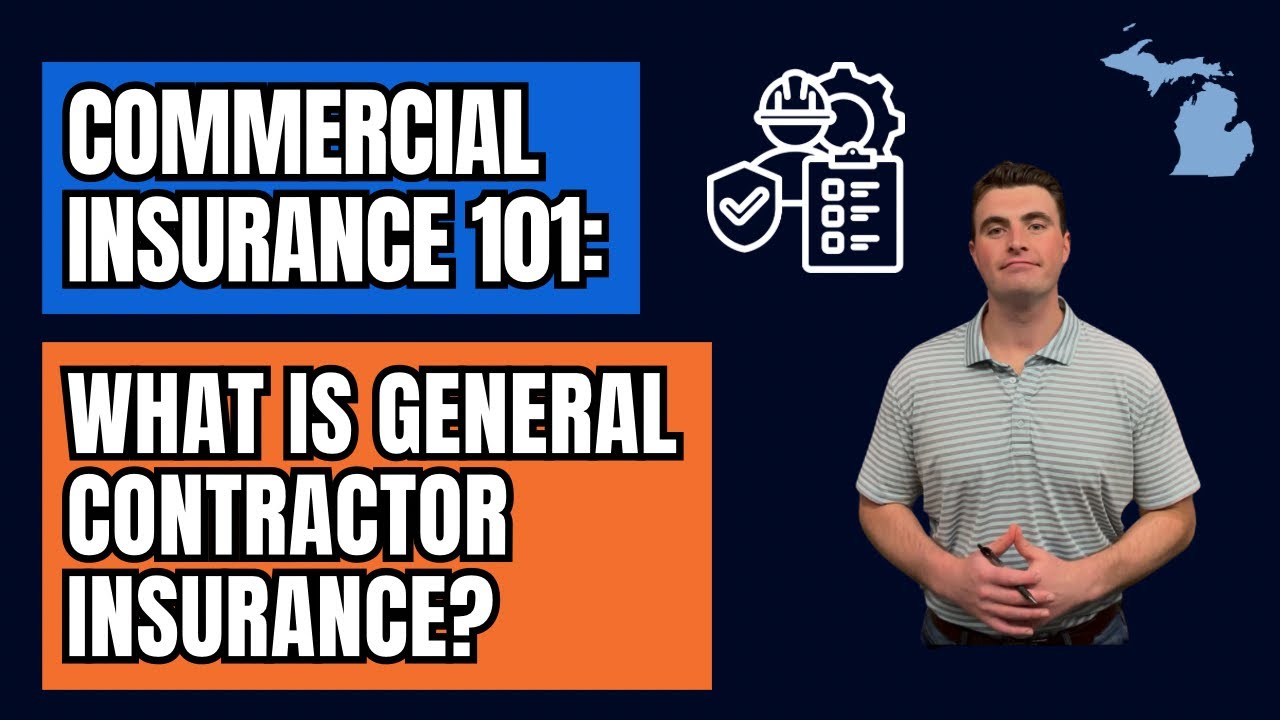 What Is General Contractor Insurance?