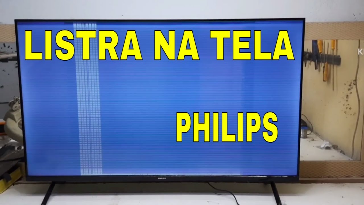 TV PHILIPS COM LISTRAS NA TELA