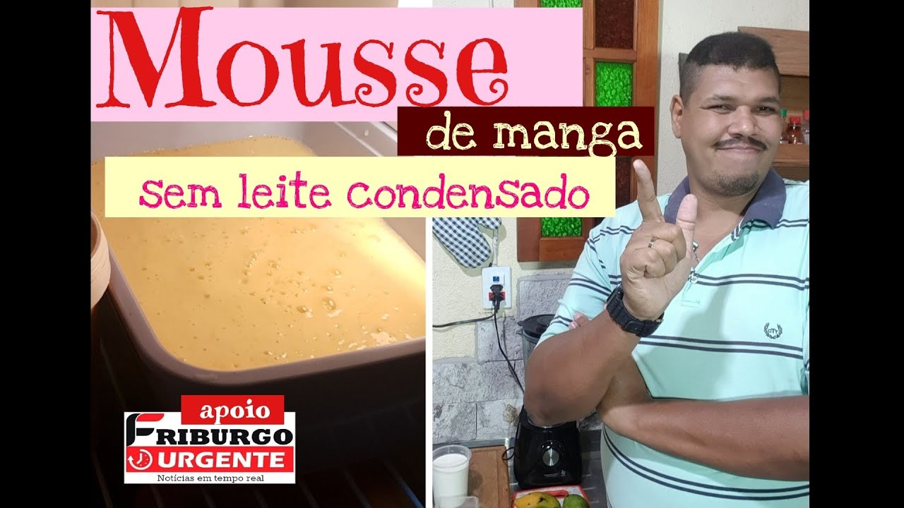 MOUSSE  DE MANGA ,SEM LEITE CONDENSADO, muito fácil de fazer