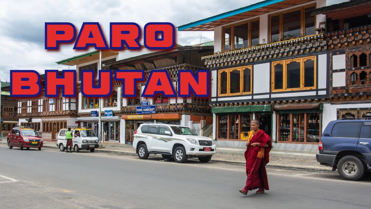 Paro Bhutan