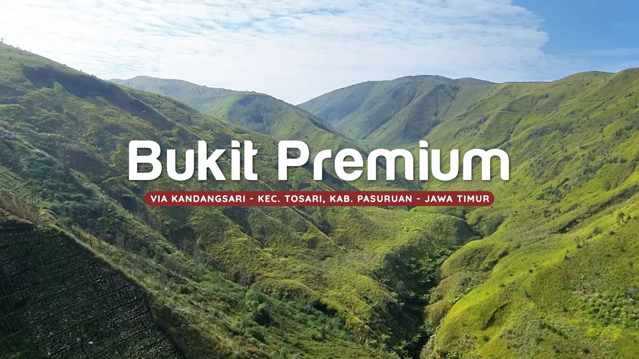 PENDAKIAN BUKIT PREMIUM - SUMBANYA JAWA TIMUR