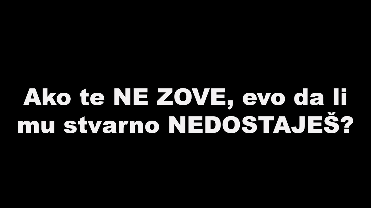 Ako te NE ZOVE, evo da li mu stvarno NEDOSTAJEŠ