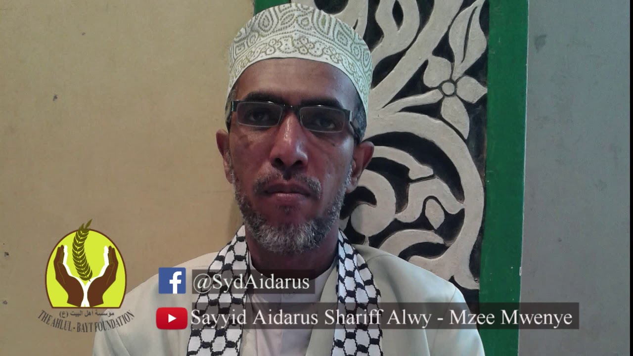 Sayyid Aidarus Shariff Alwy - Udhu Katika Qur'an, Part 2