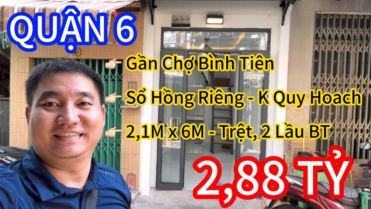 QUẬN 6 - NHÀ ĐẸP 2 LẦU BÊ TÔNG HẺM XE HƠI - NGAY CHỢ BÌNH TIÊN #aunhapho #0374997997 