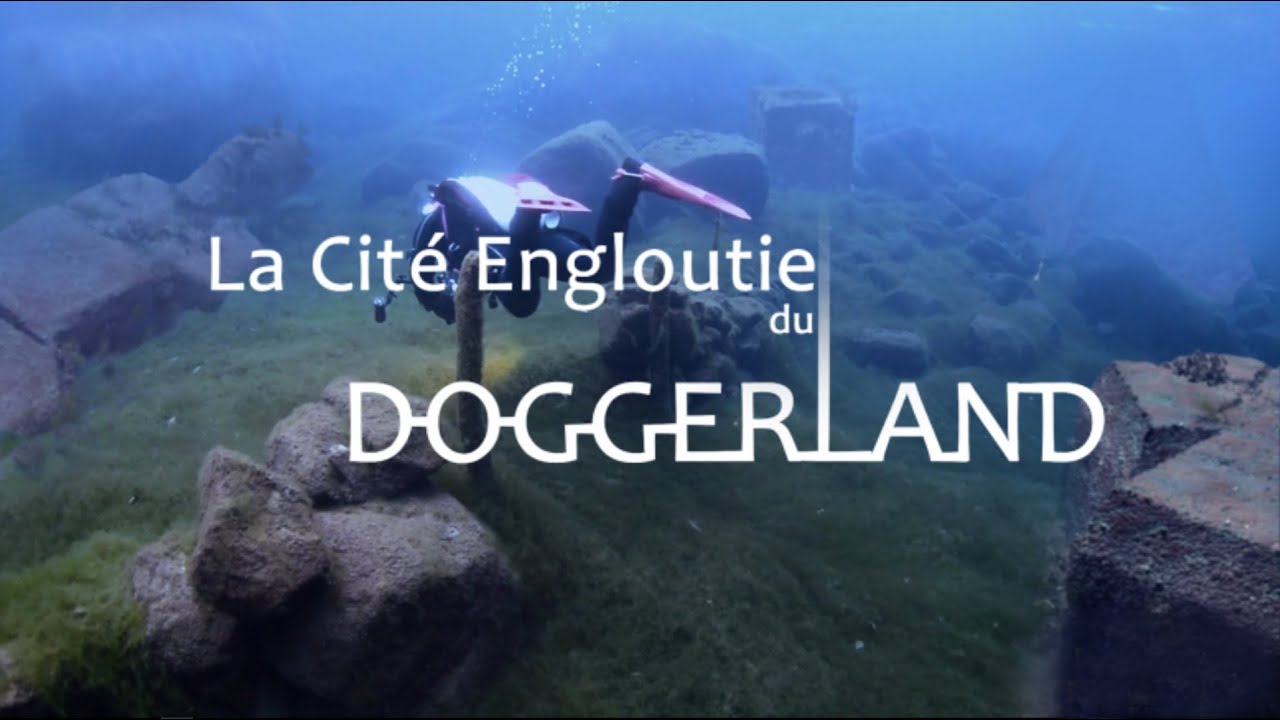 La Cit&eacute; Engloutie du Doggerland (l'Atlantide de la mer du nord)