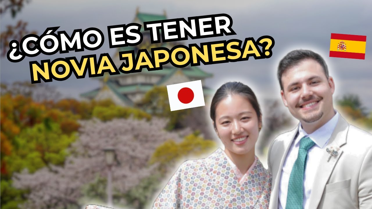 VENTAJAS de tener NOVIA JAPONESA