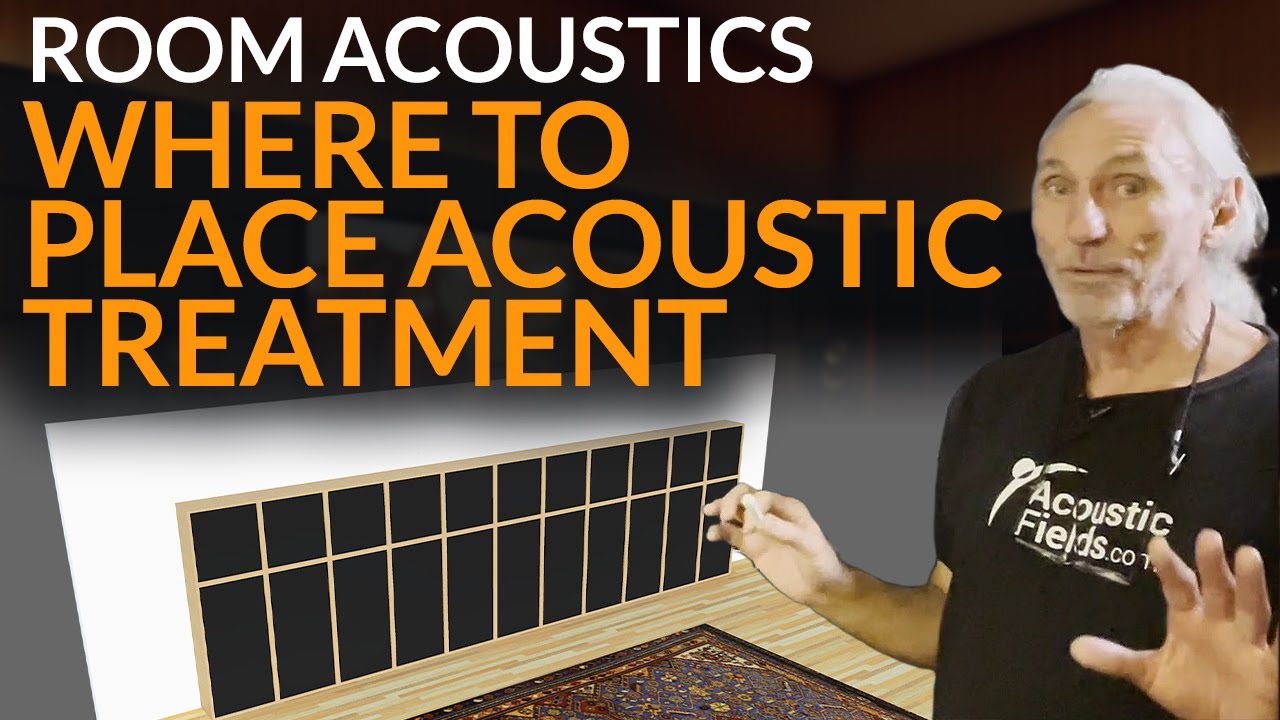 Where Do I Place Acoustic Treatment? - www.AcousticFields.com