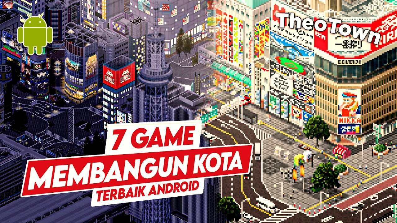 7 Game Simulasi Membangun Kota Terbaik Android !