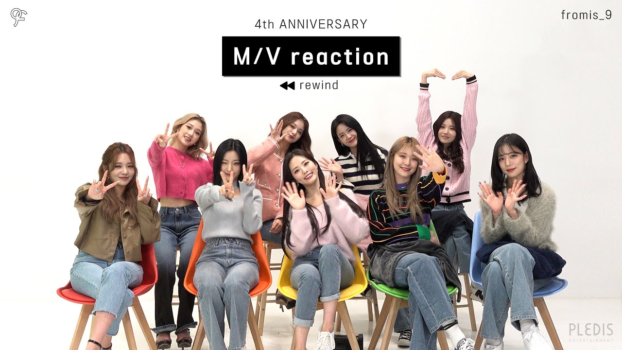 fromis_9 (프로미스나인) 4주년 M/V 모아보기 리액션(rewind)