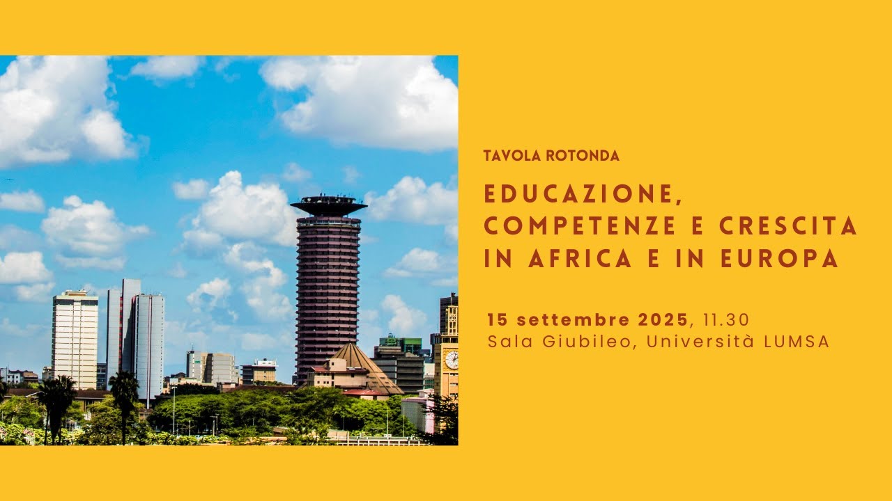 Educazione, competenze e crescita in Africa ed Europa - Università LUMSA