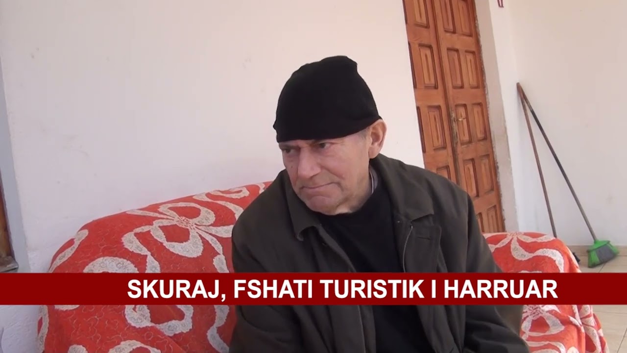 SKURAJ, FSHATI TURISTIK I HARRUAR