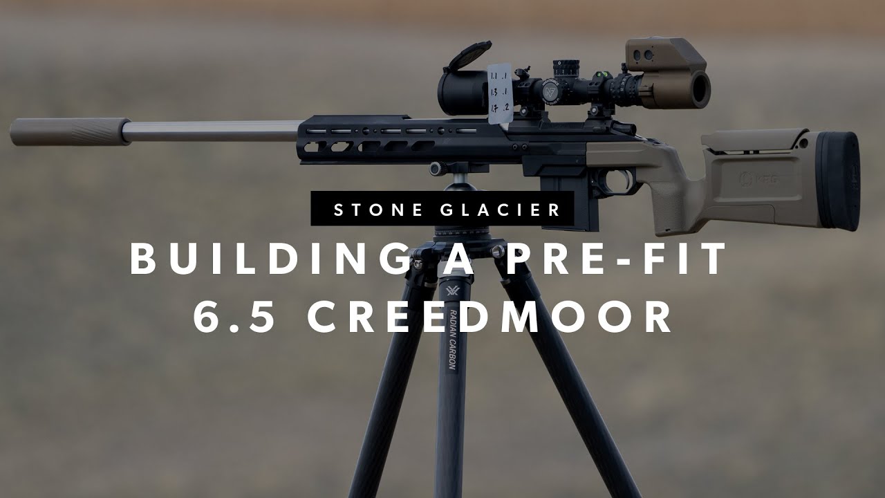 Building a Pre-Fit 6.5 Creedmoor