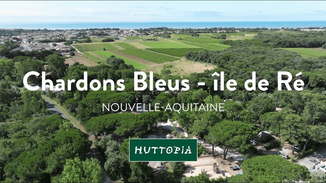 Camping Huttopia Chardons Bleus | Visite virtuelle en Nouvelle Aquitaine