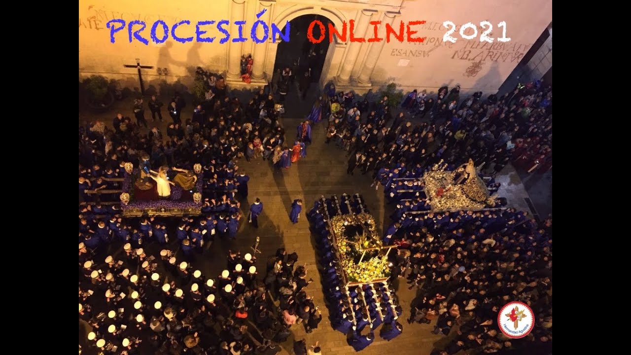 PROCESIÓN ONLINE 2021