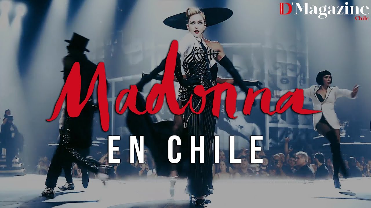 Madonna: The Celebration Tour en Chile I Dmagazine Hits
