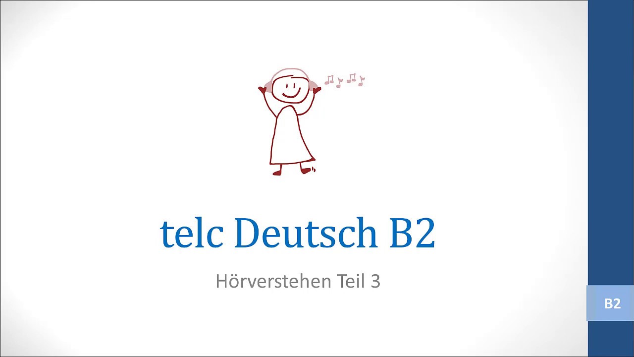 Hörverstehen telc B2 Teil3