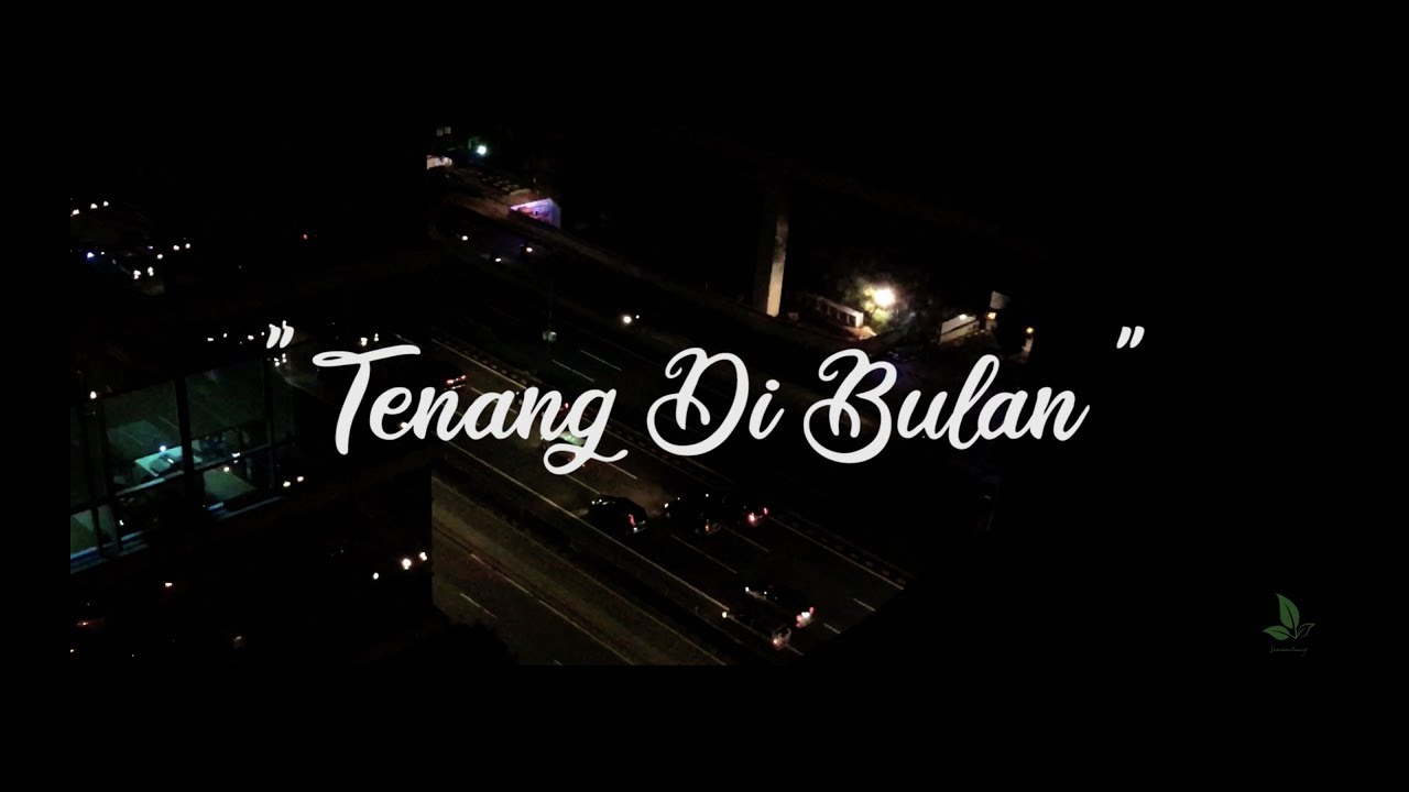 Senandung - Tenang Di Bulan ( Official Lyric Video )