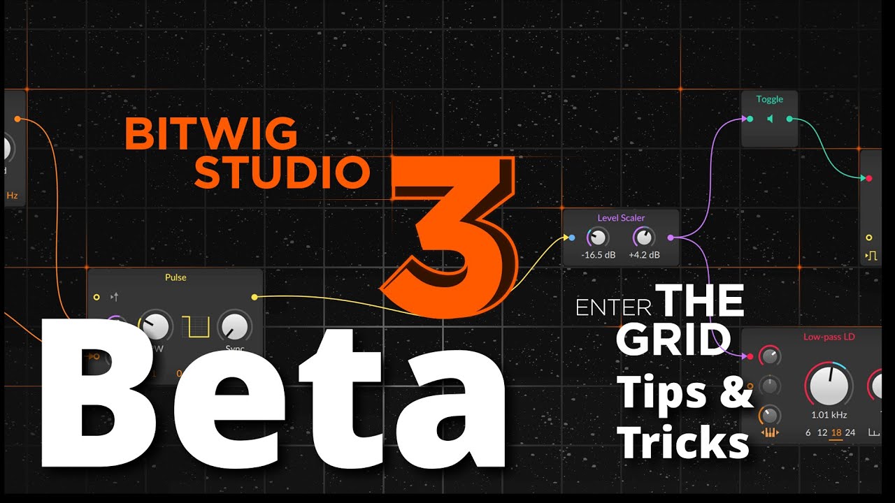 Bitwig 3.0 Beta: Grid Tips and Tricks