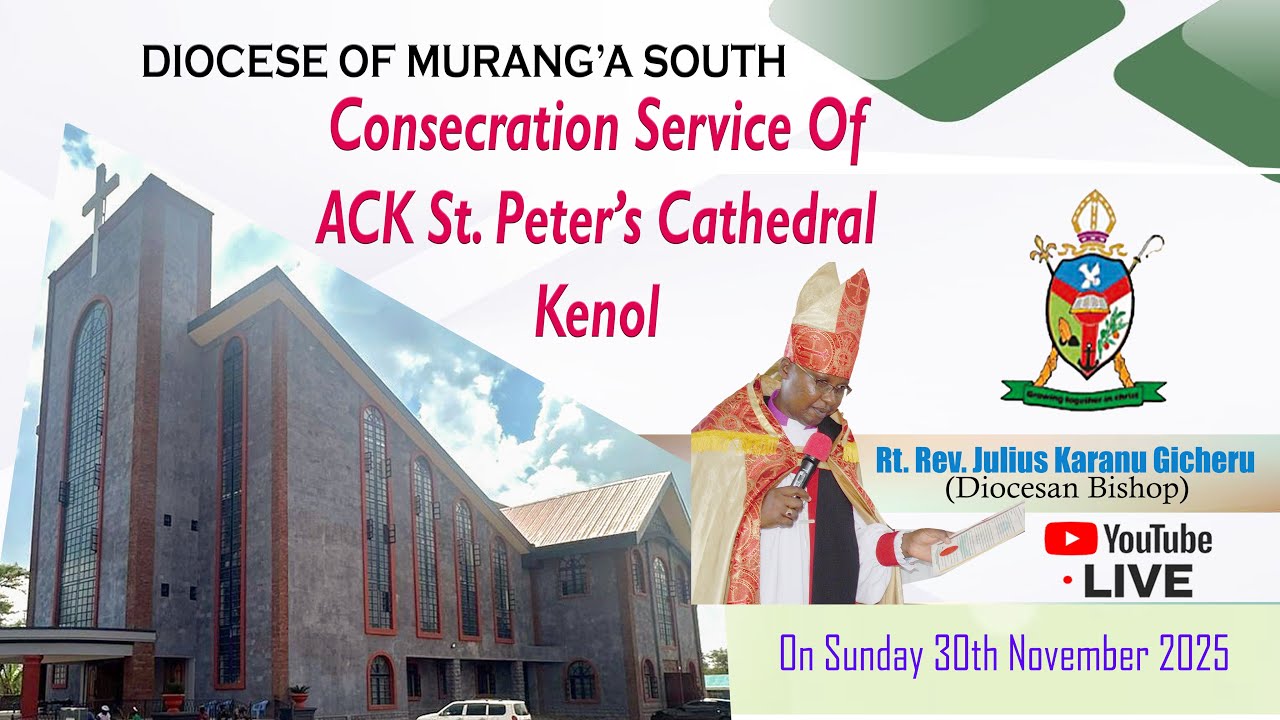 CONSECRATION SERVICE OF ACK ST. PETER’S CATHEDRAL KENOL