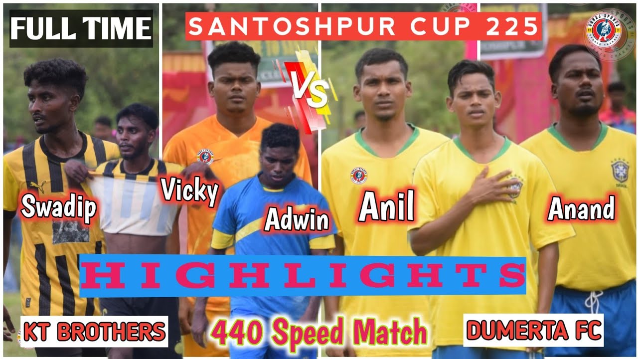 Full Time 0-0 ! Quater Final ! Kt Brothers 🆚  Dumerta FC ! Santoshpur cup 2025 ! High Voltage Match