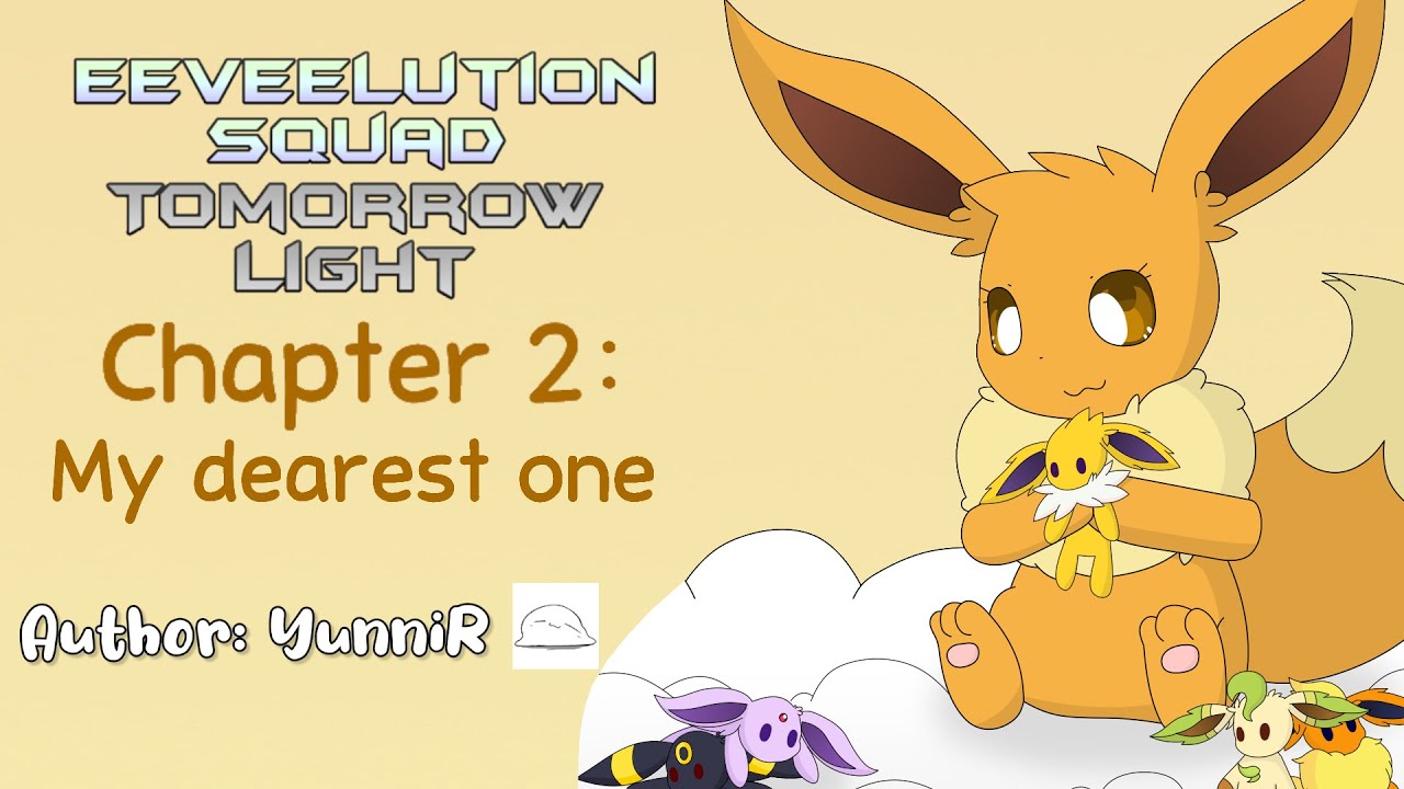 Eeveelution Squad: Tomorrow Light Chapter 2 Comic Dub - My Dearest One