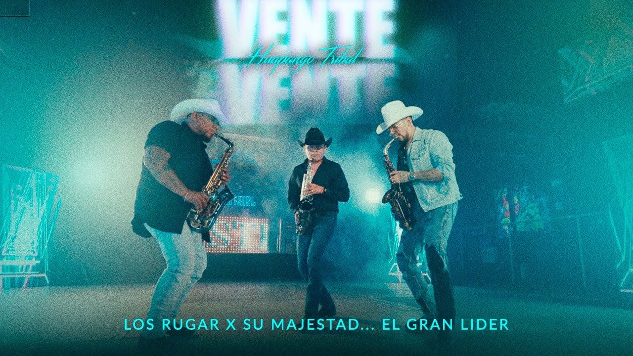 Vente vente - Huapango Tribal (Video Oficial) LOS RUGAR x El Gran Lider