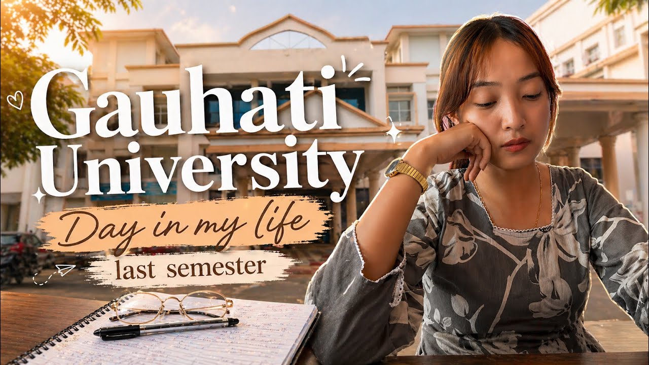 Gauhati University: 📚 Day in My Life 💻 (Last Semester 🖊️ & Living Alone) 👩🏻