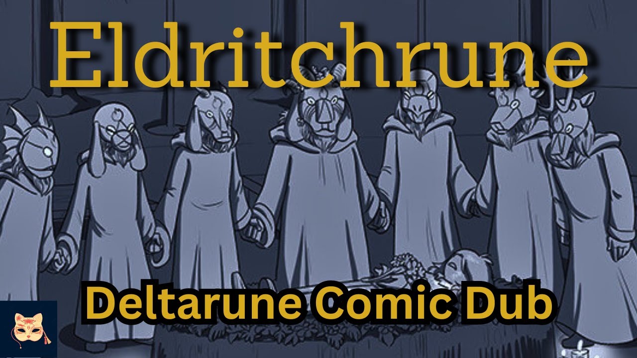 Eldritchrune: Introduction [ Deltarune Dubbed Comic ]​