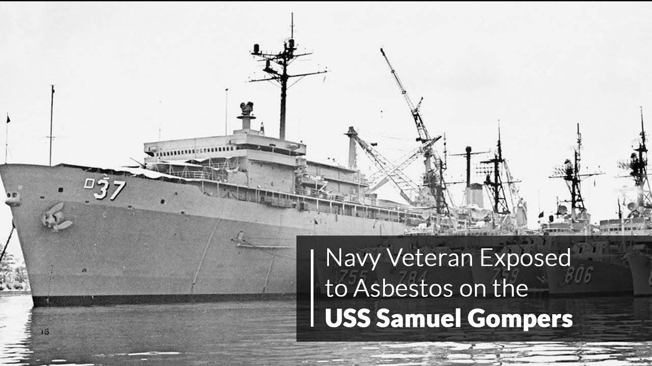 USS Samuel Gompers - Boatswain's Mate - Veteran Exposed to Asbestos