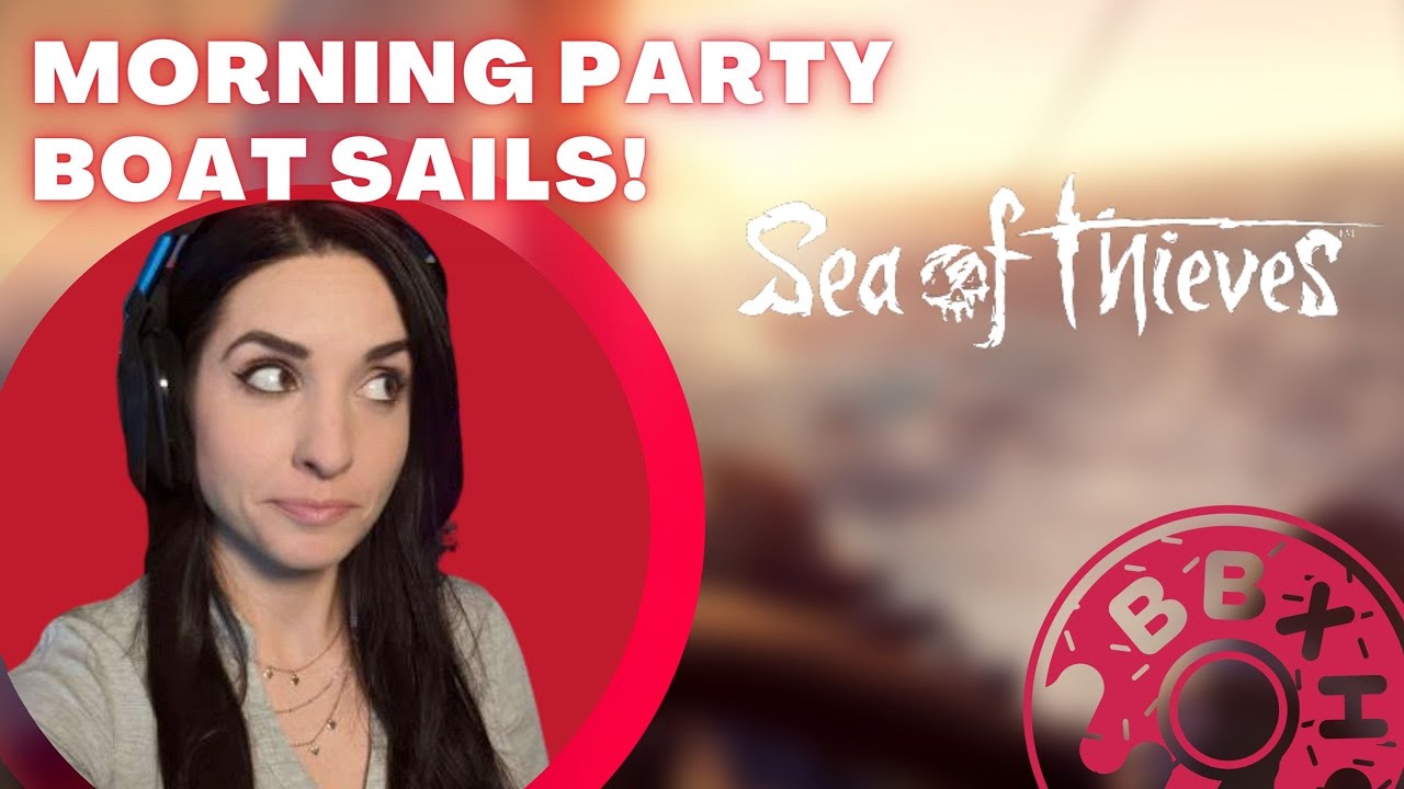 Morning Party Boat crew taking on the @SeaOfThieves #gaming #seaofthieves