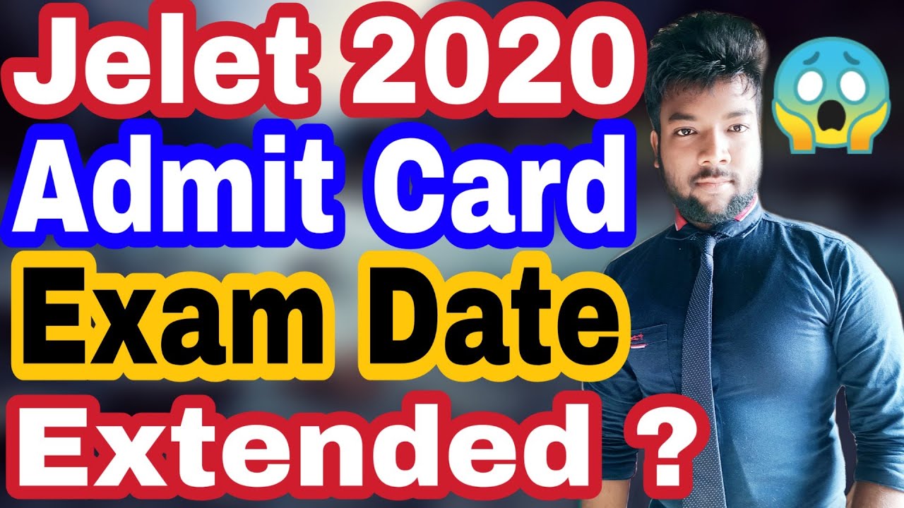 Jelet 2020 Admit Card & Exam Date is Extended? || Jelet Related Many Important Question's Answer.