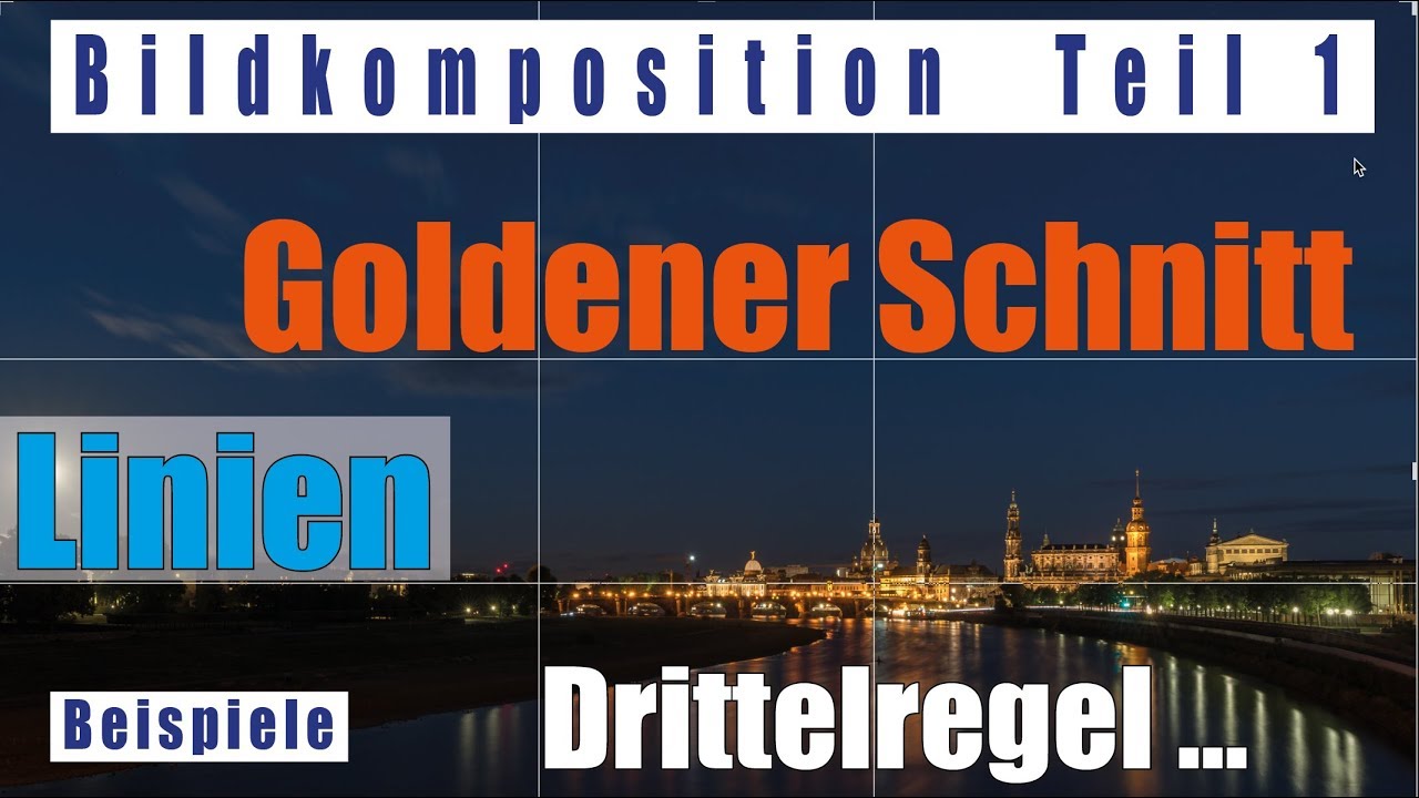 Bildkomposition Teil 1 Goldener Schnitt Spirale Drittelregel Linien Bildbeispiele deutsch
