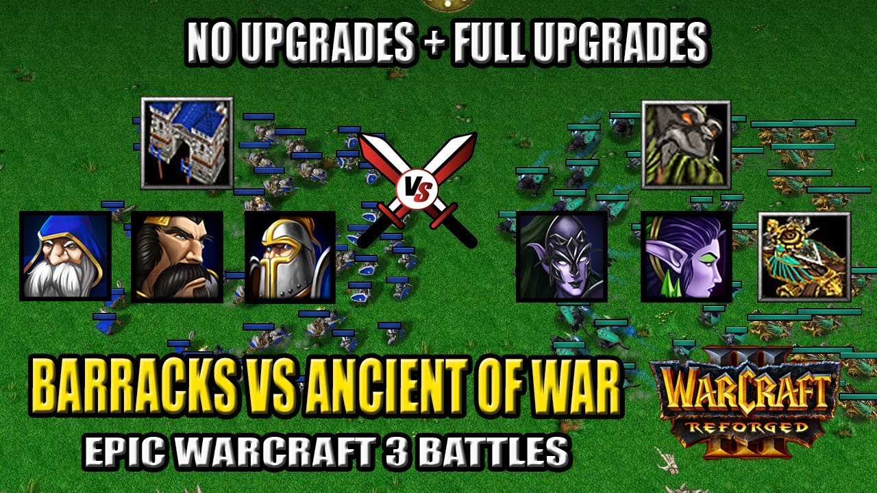 Human Barracks vs Night Elf Ancient of War - Warcraft 3