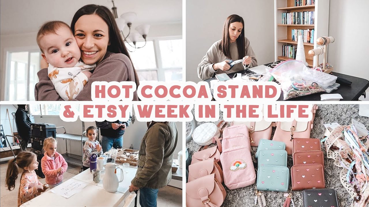 HOT COCOA STAND WITH COUSINS & ETSY SHOP NEW PRODUCTS