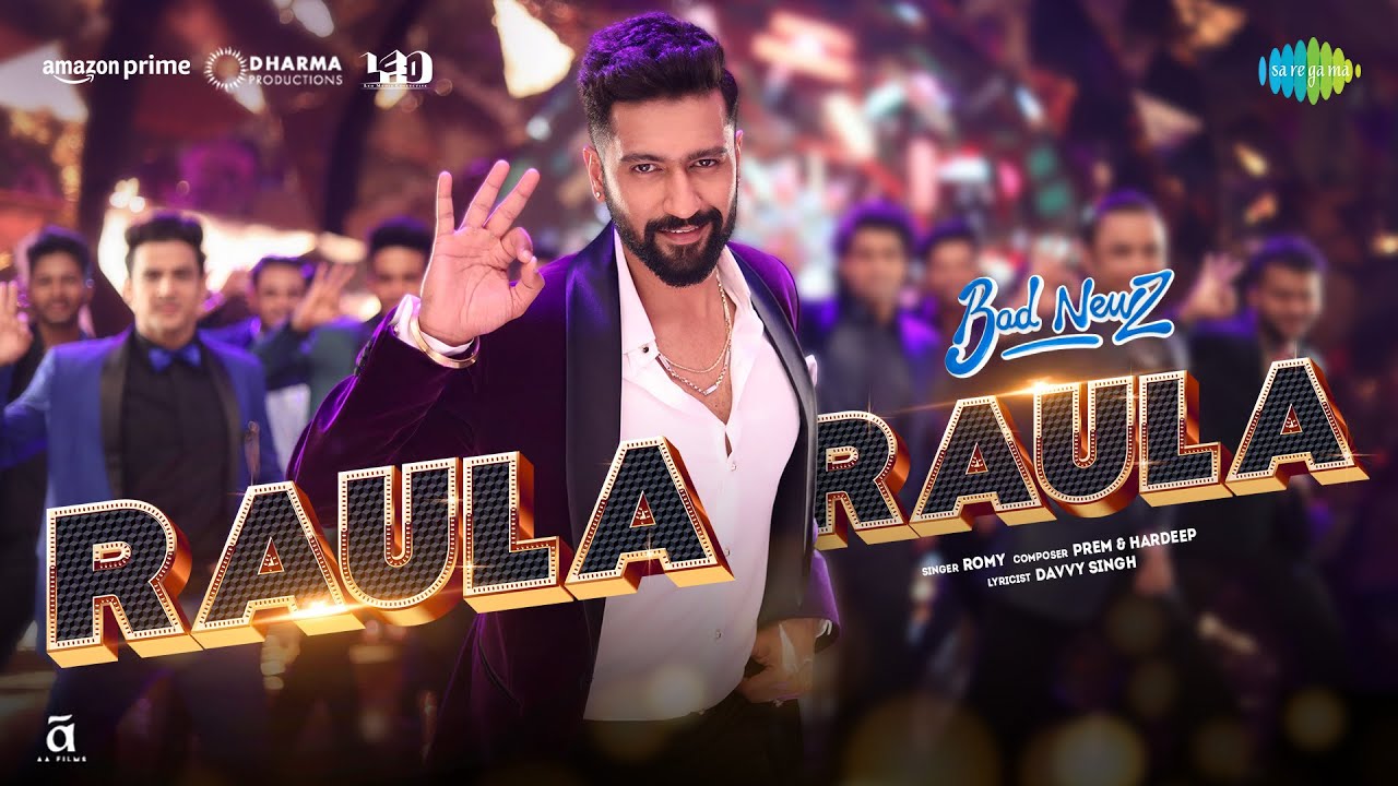 Raula Raula | Bad Newz | Vicky Kaushal | Triptii Dimri | Ammy Virk | Prem & Hardeep | Romy | Davvy