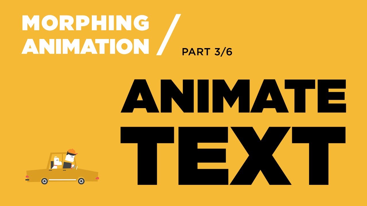 Morphing Animation Tutorial: Animating Text (Part 3/6)