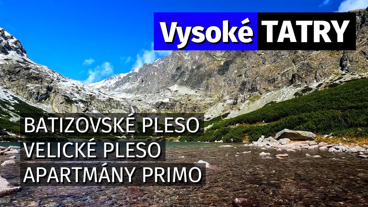 Batizovské pleso | Velické pleso | Apartmány Primo | Starý Smokovec | GoPro 10 | S12E05