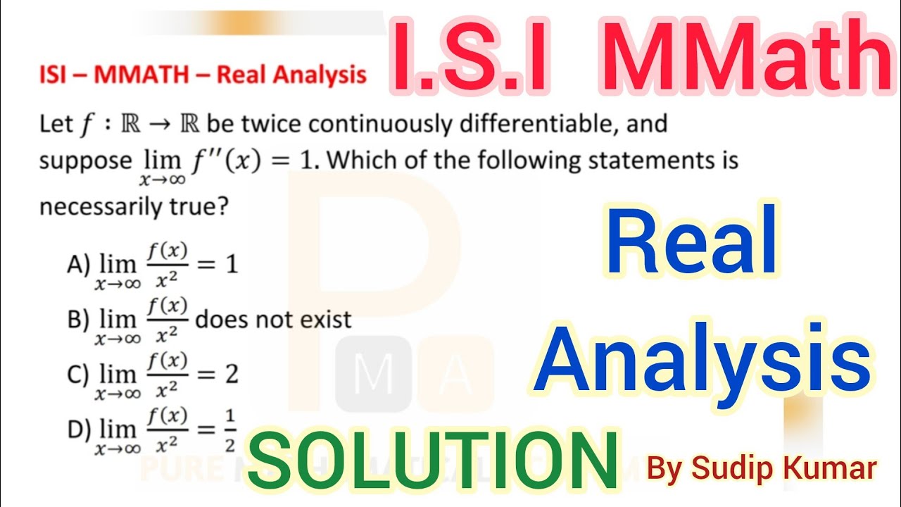 ISI MMath Real Analysis Solution | ISI MMath Previous Year Question | ISI Entrance Questions
